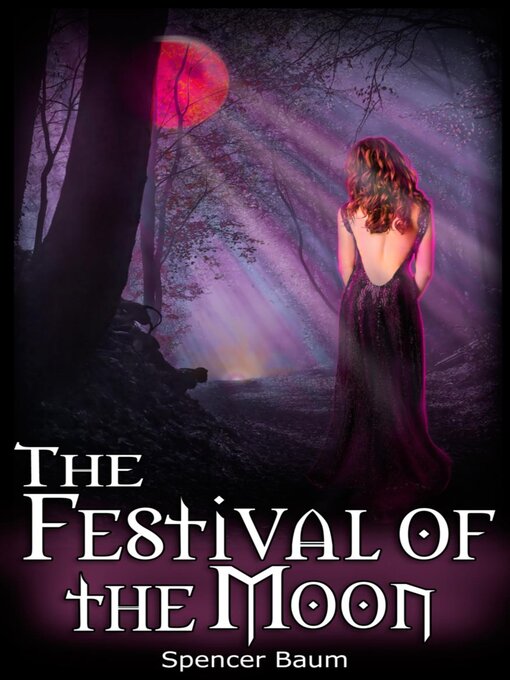 Title details for The Festival of the Moon (Girls Wearing Black by Spencer Baum - Available